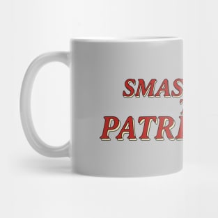 smash the patriarchy quote Mug